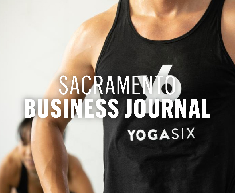 YogaSix Sacramento Business Journal 